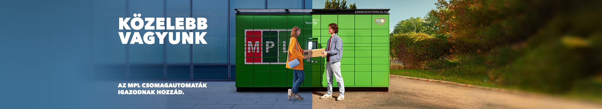 Közelebb vagyunk - Az MPL csomagautomaták igazodnak hozzád.